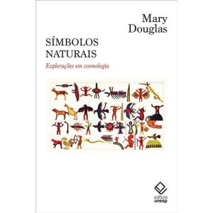 SÍMBOLOS NATURAIS: EXPLORAÇÕES EM COSMOLOGIA - EDITORA UNESP