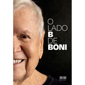 O LADO B DE BONI - BESTSELLER