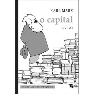 O capital [livro 1]: crítica da economia política - BOITEMPO