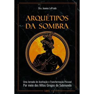 Arquétipos da sombra: uma jornada de aceitação e t - PENSAMENTO