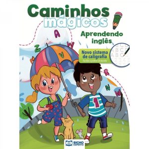 CAMINHOS MÁGICOS - APRENDENDO INGLÊS - RIDEEL EDITORA