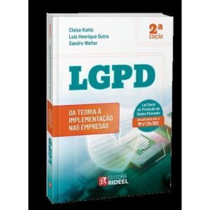 LGPD : DA TEORIA A IMPLEMENTAÇÃO NAS EMPRESAS - RIDEEL 25
