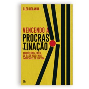 VENCENDO A PROCRASTINACAO - EDITORA CENTRAL GOSPEL