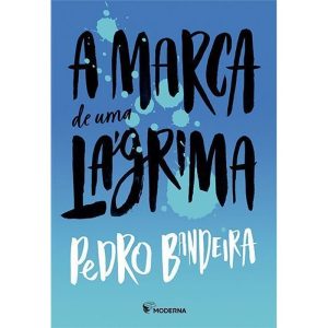 A MARCA DE UMA LÁGRIMA - MODERNA - DIDÁTICOS