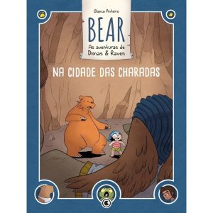 Bear - As aventuras de Dimas & Raven: Na cidade da - CONRAD