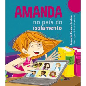 AMANDA NO PAÍS DO ISOLAMENTO - EDITORA DO BRASIL