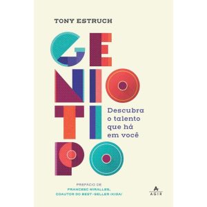GENIOTIPO: DESCUBRA O TALENTO QUE HÁ EM VOCÊ - AGIR