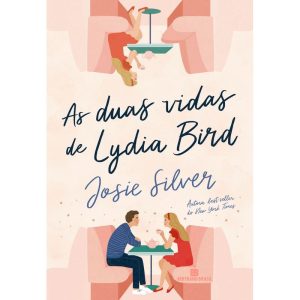 AS DUAS VIDAS DE LYDIA BIRD - BERTRAND BRASIL