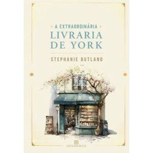 A extraordinária livraria de York - BERTRAND BRASIL