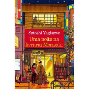 Uma noite na livraria Morisaki - BERTRAND BRASIL