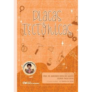 PLACAS TECTÔNICAS - CIENCIA MODERNA