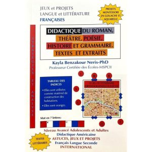 DIDACTIQUE DU ROMAN, THÉÂTRE, POÈSIE, HISTOIRE ET  - KAYLA BENZAKOUR NERIS