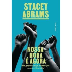 Nossa hora é agora - COMPANHIA EDITORA NACIONAL