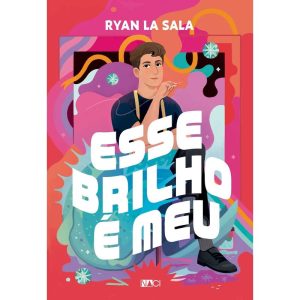 Esse brilho é meu - COMPANHIA EDITORA NACIONAL