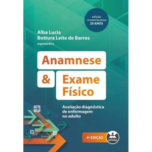 ANAMNESE E EXAME FÍSICO: AVALIAÇÃO DIAGNÓSTICA DE  - ARTMED