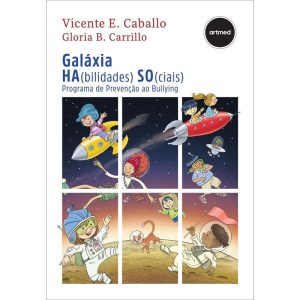 GALÁXIA (HA)BILIDADES (SO)CIAIS: PROGRAMA DE PREVE - ARTMED