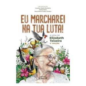 EU MARCHAREI NA TUA LUTA! - EXPRESSÃO POPULAR
