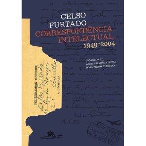 CORRESPONDÊNCIA INTELECTUAL: 1949-2004 - COMPANHIA DAS LETRAS