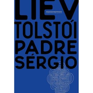 PADRE SÉRGIO - COMPANHIA DAS LETRAS