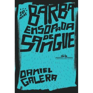 BARBA ENSOPADA DE SANGUE (EDIÇÃO ESPECIAL DE 10 AN - COMPANHIA DAS LETRAS