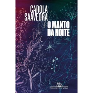 O MANTO DA NOITE - COMPANHIA DAS LETRAS