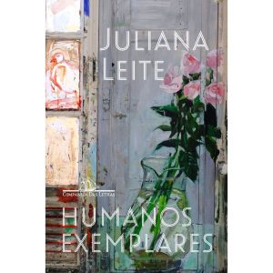 HUMANOS EXEMPLARES - COMPANHIA DAS LETRAS