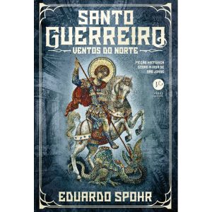 SANTO GUERREIRO: VENTOS DO NORTE (VOL. 2) - VERUS