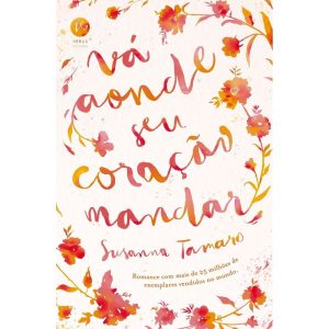 VÁ AONDE SEU CORAÇÃO MANDAR - VERUS