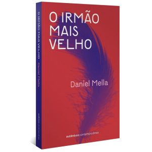 O irmão mais velho - AUTÊNTICA CONTEMPORÂNEA
