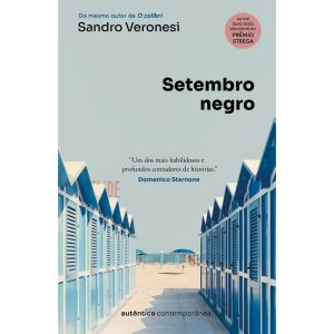 Setembro negro: Do mesmo autor de O colibri - AUTÊNTICA CONTEMPORÂNEA