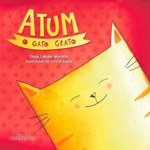 ATUM, O GATO GRATO - VOL. 1 - CAROCHINHA