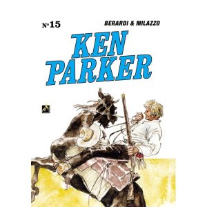 KEN PARKER VOL. 15: O MAGNÍFICO PISTOLEIRO / LAR,  - MYTHOS EDITORA