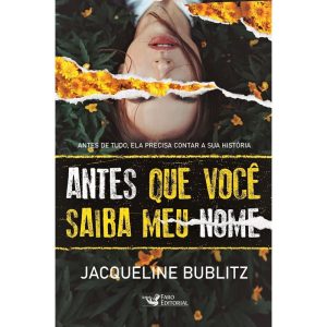 ANTES QUE VOCÊ SAIBA MEU NOME - FARO EDITORIAL