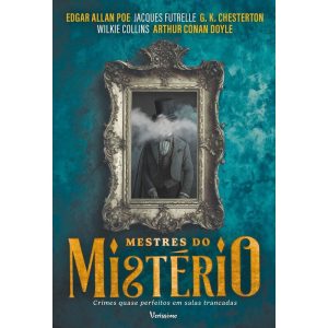 MESTRES DO MISTÉRIO - CRIMES QUASE PERFEITOS EM SA - VERISSIMO