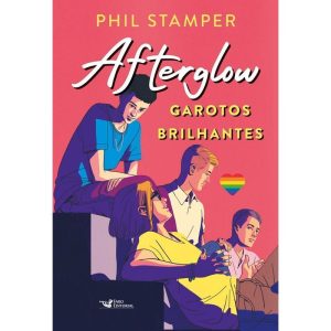 AFTERGLOW - GAROTOS BRILHANTES - FARO EDITORIAL