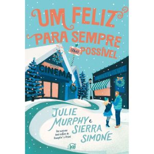 UM FELIZ PARA SEMPRE (IM)POSSÍVEL - HARLEQUIN BOOKS
