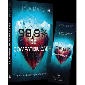 98,8% DE COMPATIBILIDADE - UM ROMANCE DISTÓPICO CO - HARLEQUIN BOOKS
