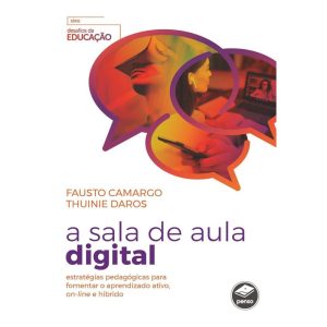 A SALA DE AULA DIGITAL: ESTRATÉGIAS PEDAGÓGICAS PA - PENSO