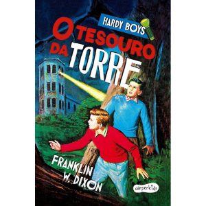 HARDY BOYS: O TESOURO DA TORRE - NOVA EDIÇÃO DO CL - HARPER KIDS