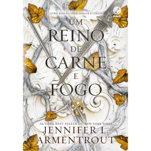 UM REINO DE CARNE E FOGO (VOL. 2 SANGUE E CINZAS) - GALERA
