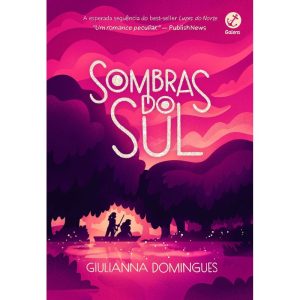 SOMBRAS DO SUL (VOL. 2 LUZES DO NORTE) - GALERA