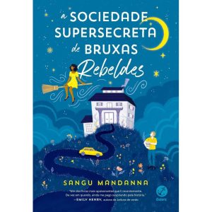 A SOCIEDADE SUPERSECRETA DE BRUXAS REBELDES - GALERA