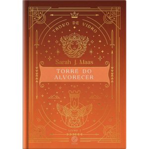 TRONO DE VIDRO: TORRE DO ALVORECER (VOL. 7 EDIÇÃO  - GALERA