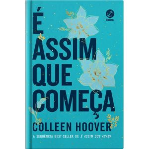 É ASSIM QUE COMEÇA (EDIÇÃO DE COLECIONADOR) - GALERA