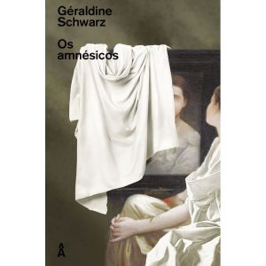 OS AMNÉSICOS: HISTÓRIA DE UMA FAMÍLIA EUROPEIA - EDITORA ÂYINÉ