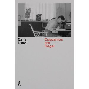 CUSPAMOS EM HEGEL - E OUTROS ESCRITOS - EDITORA ÂYINÉ