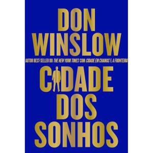 CIDADE DOS SONHOS&NBSP;- THRILLER DE MÁFIA SOBRE O - HARPERCOLLINS