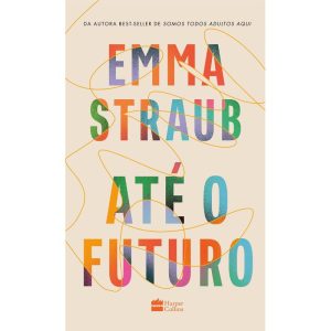ATÉ O FUTURO - HARPERCOLLINS