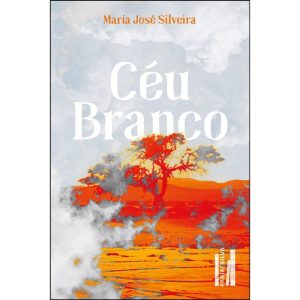 Céu branco - FARIA E SILVA EDITORA