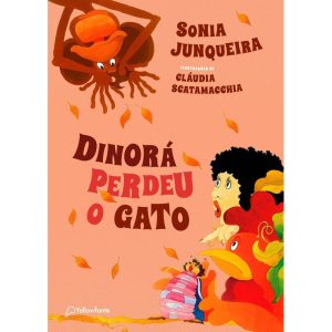 DINORÁ PERDEU O GATO - YELLOWFANTE
